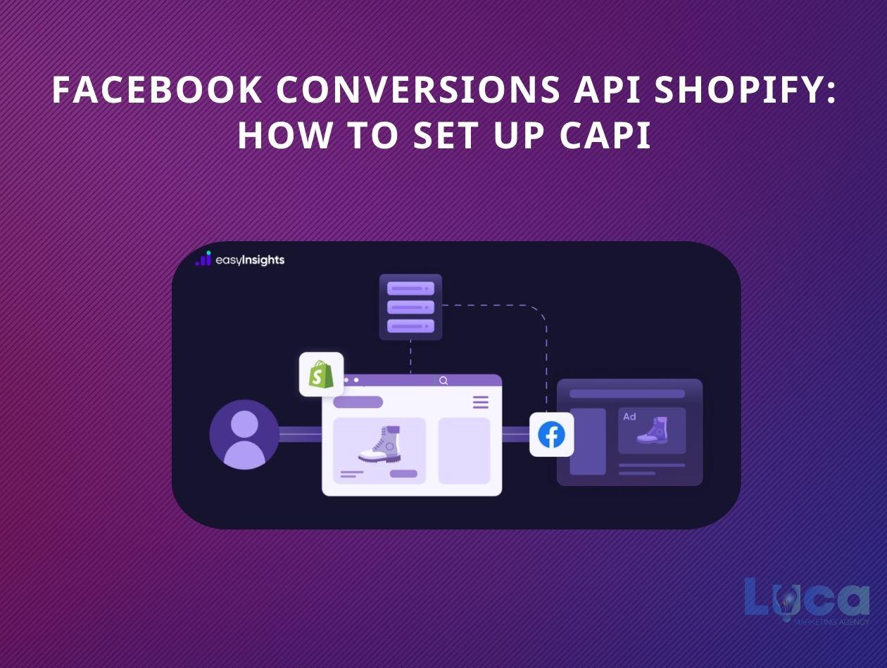 Facebook Conversions API Shopify: How to Set Up CAPI