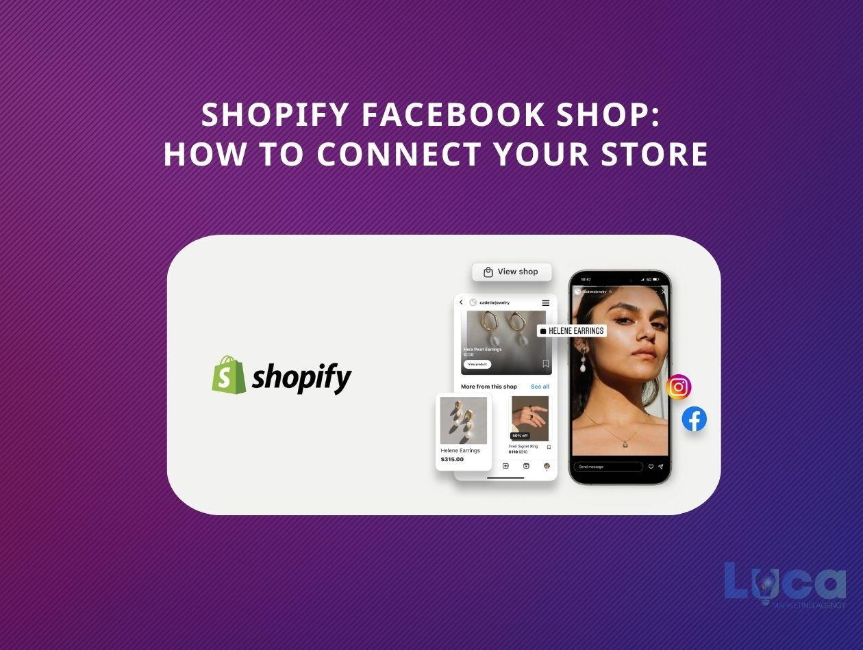 Shopify Facebook Shop: How to Connect Your Store